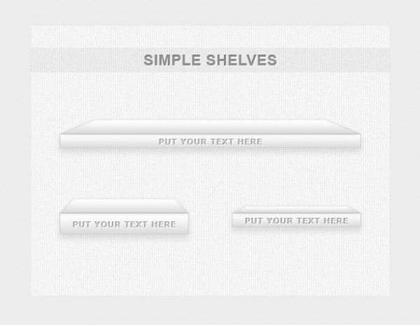 3 Editable Web UI Display Shelves Set PSD white web unique ui elements ui text stylish shelves shelf set quality psd original new modern light interface hi-res HD fresh free download free elements download display detailed design creative clean   